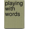 Playing With Words door Laurie Anderson