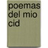 Poemas del Mio Cid