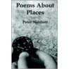 Poems About Places door Peter Naldrett