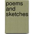 Poems And Sketches