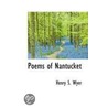 Poems Of Nantucket door Henry S. Wyer