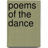 Poems Of The Dance door Edward Robert Dickson