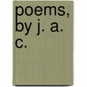 Poems, By J. A. C. door James Alfred Colbeck