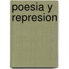 Poesia y Represion door Professor Harold Bloom