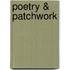 Poetry & Patchwork