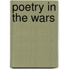 Poetry In The Wars door Edna Longley