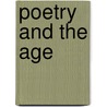 Poetry and the Age door Randall Jarrell