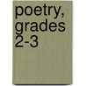 Poetry, Grades 2-3 door Martha Cheney