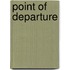 Point of Departure