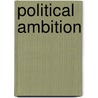 Political Ambition door Robert D. McClure
