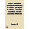 Politics of Panama by Books Llc
