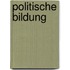 Politische Bildung