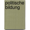 Politische Bildung by Hermann Giesecke