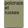 Polonais Et Russes door Kazimierz Waliszewski