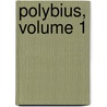 Polybius, Volume 1 by Immanuel Bekker