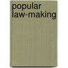 Popular Law-Making by Frederic Jesup Stimson