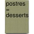 Postres = Desserts