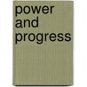 Power And Progress door Paul T. McCartney