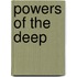 Powers Of The Deep