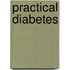 Practical Diabetes