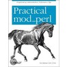 Practical Mod-Perl by Stas Bekman