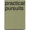 Practical Pursuits door Ellen Gardner Nakamura