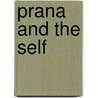 Prana And The Self door Swami Abhedananda