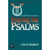Praying The Psalms by J. Barrie Shepherd