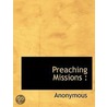 Preaching Missions door Anonymous Anonymous