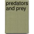 Predators and Prey