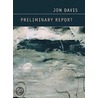 Preliminary Report door Jon Davis