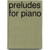 Preludes for Piano door George Gershwin