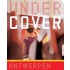Undercover Antwerpen