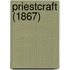 Priestcraft (1867)