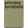 Princess Annabella door Jessica Ellenor