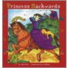 Princess Backwards door Jane Gray