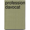 Profession Davocat door Dupin