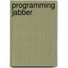 Programming Jabber door D.J. Adams