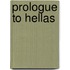 Prologue To Hellas