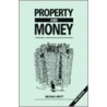 Property And Money door Michael Brett