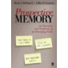 Prospective Memory door Mark A. McDaniel