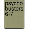 Psycho Busters 6-7 by Yuya Aoki