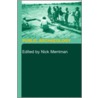 Public Archaeology by Nick Merriman