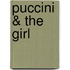 Puccini & the Girl