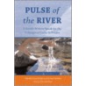 Pulse of the River door Onbekend