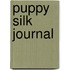 Puppy Silk Journal