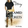 Pyramid Of Secrets by Jim Eldridge