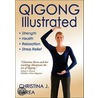 Qigong Illustrated door Christina J. Barea