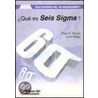 Que Es Seis Sigma? door Peter S. Pande