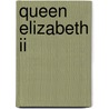 Queen Elizabeth Ii door Nicholas Drummond